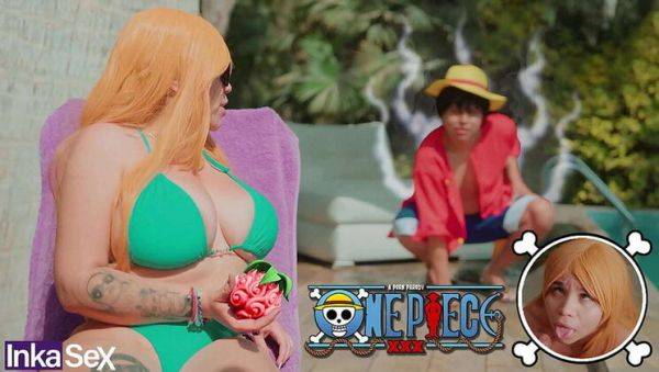 Busty Latina Nami Cosplay Fucked Hard by Luffy - Big Natural Tits & Perfect Ass - Mexico - Colombia on breastful.com